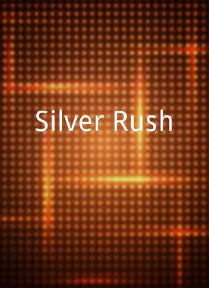 Silver Rush海报封面图