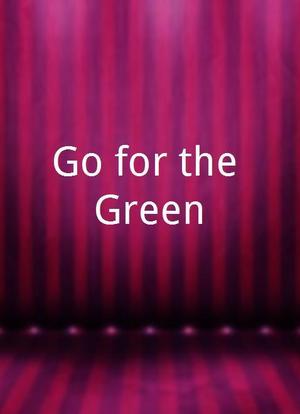 Go for the Green海报封面图
