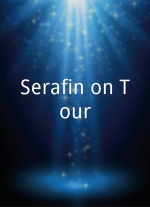 Serafin on Tour海报封面图