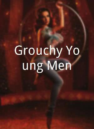 Grouchy Young Men海报封面图