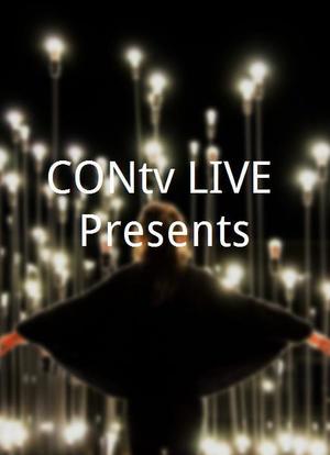 CONtv LIVE Presents海报封面图