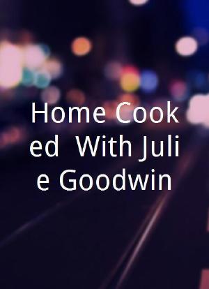 Home Cooked! With Julie Goodwin海报封面图