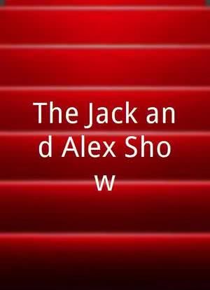 The Jack and Alex Show海报封面图