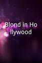 Ellen Hargitay Blond in Hollywood