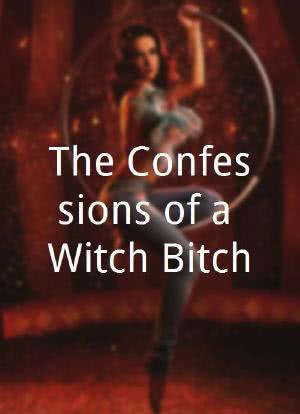 The Confessions of a Witch Bitch海报封面图