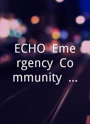 ECHO: Emergency, Community, Health and Outreach海报封面图