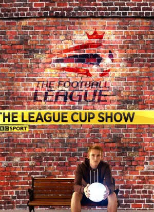 The League Cup Show海报封面图