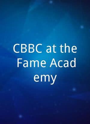 CBBC at the Fame Academy海报封面图