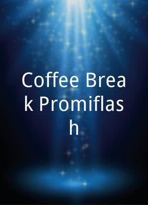 Coffee Break Promiflash海报封面图