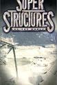 Andrew Thomas Super Structures of the World