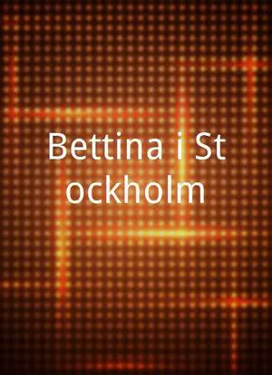 Bettina i Stockholm海报封面图