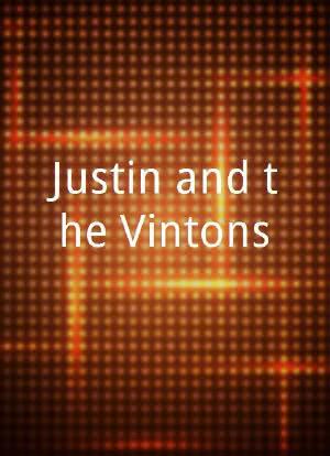 Justin and the Vintons海报封面图