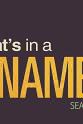 Mark J.W. Bishop What's in a Name