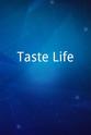 Lee Abbott Taste Life