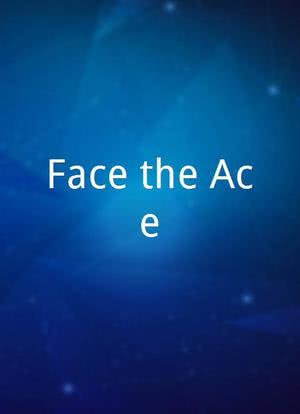 Face the Ace海报封面图