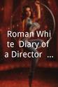 Roman White Roman White: Diary of a Director - Blake Shelton`s `Over`
