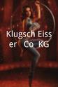 Bruno Jonas Klugsch-Eisser & Co. KG
