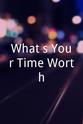 Samantha von Sperling What`s Your Time Worth