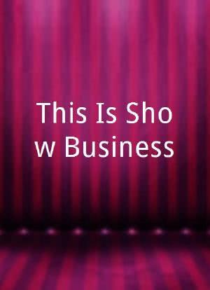 This Is Show Business海报封面图