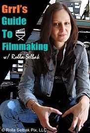 Grrl`s Guide to Filmmaking海报封面图