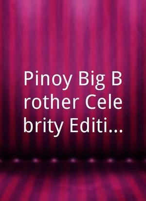 Pinoy Big Brother Celebrity Edition海报封面图