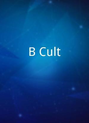 B Cult海报封面图