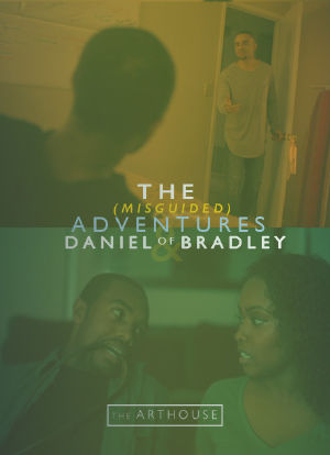The (Misguided) Adventures of Daniel & Bradley海报封面图