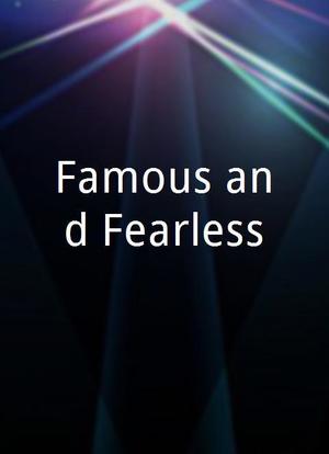 Famous and Fearless海报封面图
