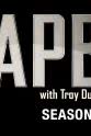Troy Dunn APB: With Troy Dunn