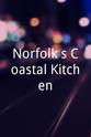Kellen Playford Norfolk`s Coastal Kitchen