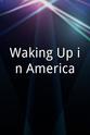 Tajci Waking Up in America