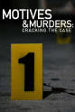 Charles McGeoghan Motives & Murders: Cracking the Case