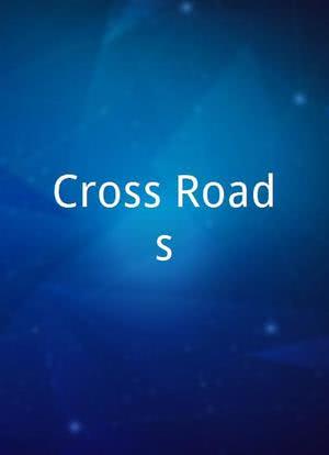 Cross-Roads海报封面图