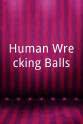 Reno Anoai Human Wrecking Balls