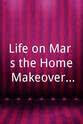Mar Jennings Life on Mar`s the Home Makeover Show