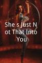 Maureen Ganz She`s Just Not That Into You