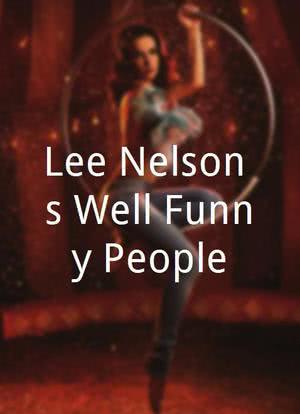 Lee Nelson`s Well Funny People海报封面图