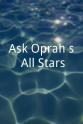 Todd Portugal Ask Oprah's All-Stars