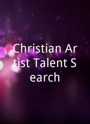 Christian Artist Talent Search海报封面图