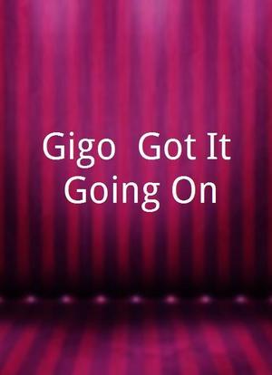 Gigo: Got It Going On海报封面图