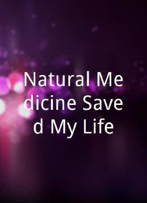 Natural Medicine Saved My Life海报封面图