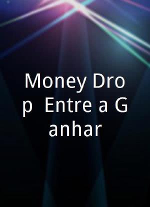 Money Drop: Entre a Ganhar海报封面图