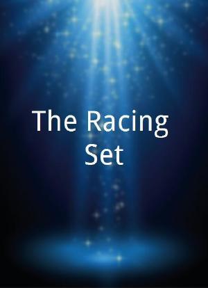 The Racing Set海报封面图