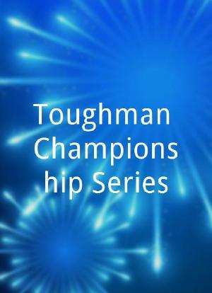 Toughman Championship Series海报封面图