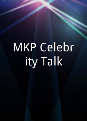 MKP Celebrity Talk海报封面图