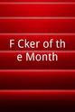 Brian Colbert Kennedy F#Cker of the Month
