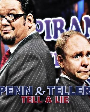 Penn & Teller Tell a Lie海报封面图