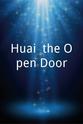 Huaiqiang Song Huai, the Open Door