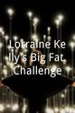 Samantha Chawner Lorraine Kelly`s Big Fat Challenge