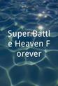 Alex Toumayan Super Battle Heaven Forever